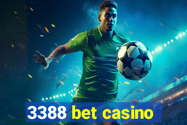 3388 bet casino